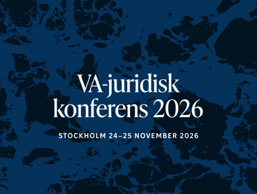 VA-juridisk konferens 2026, Stockholm 24–25 november 2026